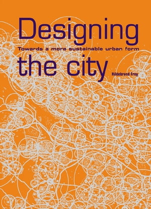 Designing the City Towards a More Sustainable Urban Form