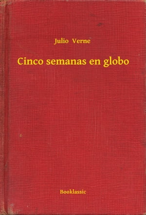 ŷKoboŻҽҥȥ㤨Cinco semanas en globoŻҽҡ[ Julio Verne ]פβǤʤ103ߤˤʤޤ