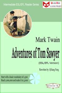 Adventures of Tom Sawyer (ESL/EFL Version)【電子書籍】[ Qiliang Feng ]