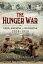 The Hunger War Food, Rations & Rationing 1914-1918Żҽҡ[ Matthew Richardson ]