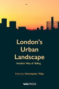 ŷKoboŻҽҥȥ㤨London's Urban Landscape Another Way of TellingŻҽҡۡפβǤʤ199ߤˤʤޤ