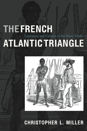 The French Atlantic Triangle