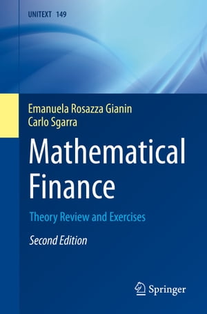 ŷKoboŻҽҥȥ㤨Mathematical Finance Theory Review and ExercisesŻҽҡ[ Emanuela Rosazza Gianin ]פβǤʤ7,292ߤˤʤޤ