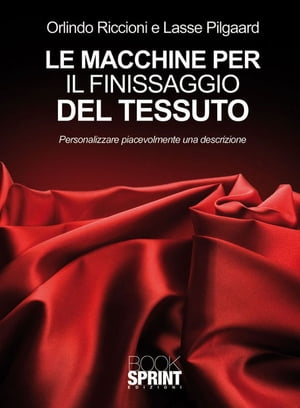 Le macchine per il fissaggio del tessuto