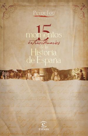 15 momentos extraordinarios de la historia de Espa?a