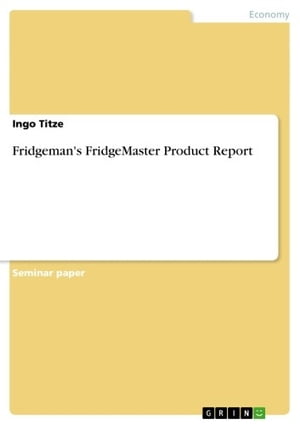 Fridgeman's FridgeMaster Product Report