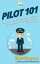 Pilot 101 How to Become a Pilot and Achieve Success in Your Aviation Career From A to ZŻҽҡ[ HowExpert ]