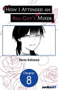 How I Attended an All-Guy's Mixer #008【電子