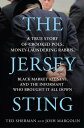 The Jersey Sting A True Story of Crooked Pols, Money-Laundering Rabbis, Black Market Kidneys, and the Informant Who Brought It All Down