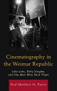 Cinematography in the Weimar Republic Lola Lola,