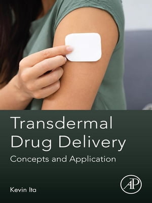 Transdermal Drug Delivery Concepts and Application