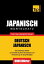 Deutsch-Japanischer Wortschatz für das Selbststudium - 9000 Wörter