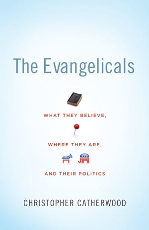 The Evangelicals