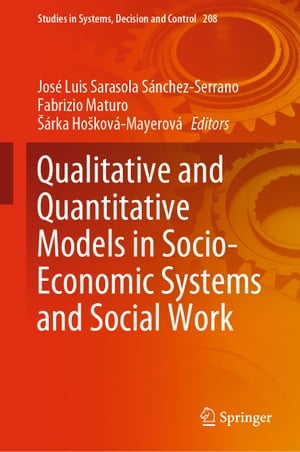 Qualitative and Quantitative Models in Socio-Economic Systems and Social Work【電子書籍】