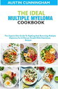 The Ideal Multiple Myeloma Cookbook; The Superb 