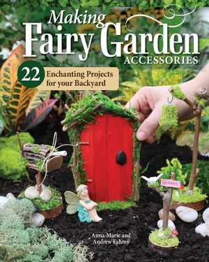 Making Fairy Garden Accessories