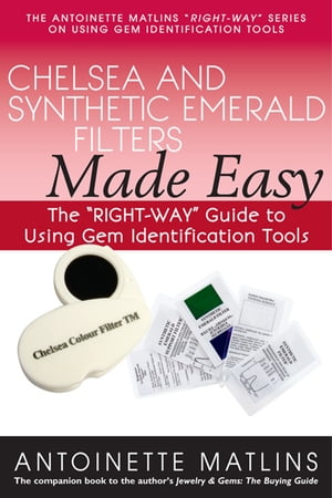Chelsea and Synthetic Emerald Testers Made Easy
