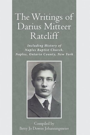 The Writings of Darius Mitteer Ratcliff