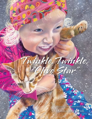 Twinkle, Twinkle, “Olive Star”【電子書籍】[ Donna Mae Senft ]