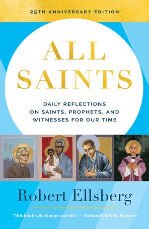 ŷKoboŻҽҥȥ㤨All Saints 25th Edition Daily Reflections on Saints, Prophets, and Witnesses for Our TimeŻҽҡ[ Robert Ellsberg ]פβǤʤ6,040ߤˤʤޤ