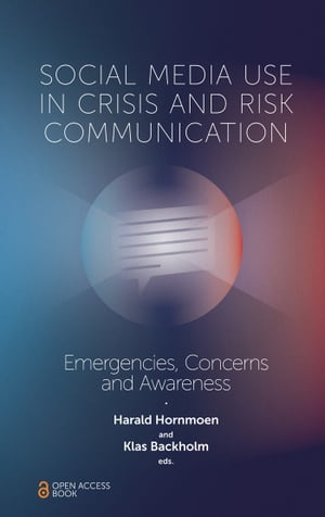 Social Media Use In Crisis and Risk Communication