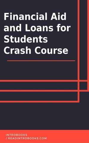 Financial Aid and Loans for Students Crash Course