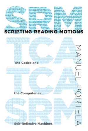 Scripting Reading Motions The Codex and the Comp