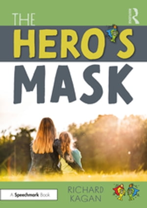 The Hero’s Mask