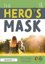 The Hero’s Mask【電子書籍】[ Richard Kagan ]