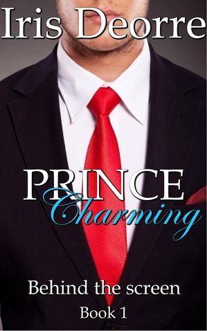 ŷKoboŻҽҥȥ㤨Prince Charming Behind the Screen, #1Żҽҡ[ Iris Deorre ]פβǤʤ150ߤˤʤޤ