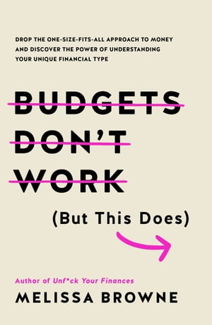 Budgets Don't Work (But This Does) Drop the one-si