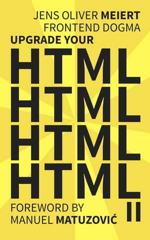 Upgrade Your HTML II 10 More Examples to Improve Your Markup