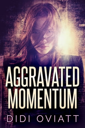 Aggravated Momentum