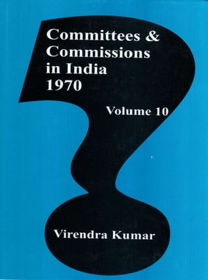 Committees and Commissions in India 1970