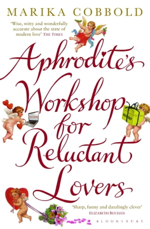 Aphrodite's Workshop for Reluctant LoversŻҽҡ[ Marika Cobbold ]