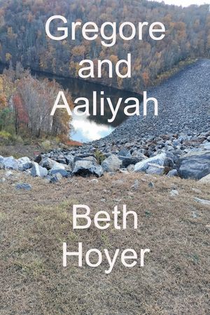 ŷKoboŻҽҥȥ㤨Gregore and AaliyahŻҽҡ[ Beth Hoyer ]פβǤʤ299ߤˤʤޤ