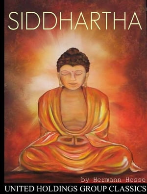 Siddhartha【電子書籍】[ Hermann Hesse ]