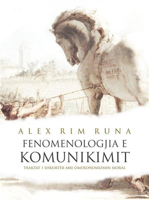 Fenomenologjia e komunikimit【電子書籍】 Alex Rim Runa