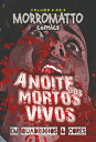 A Noite Dos Mortos Vivos【電子書籍】 Morromatto Comics