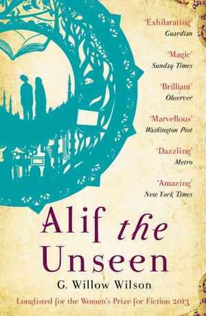 Alif the Unseen From the award-winning author of Ms MarvelŻҽҡ[ G. Willow Wilson ]