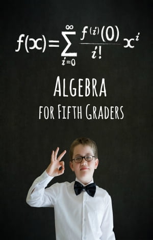 Algebra for Fifth Graders