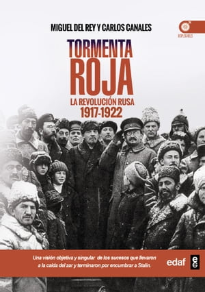 Tormenta roja La Revoluci?n Rusa 1917-1922