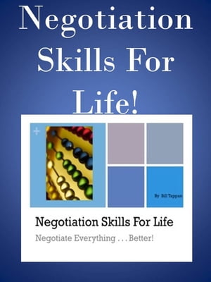 Negotiation Skills For Life