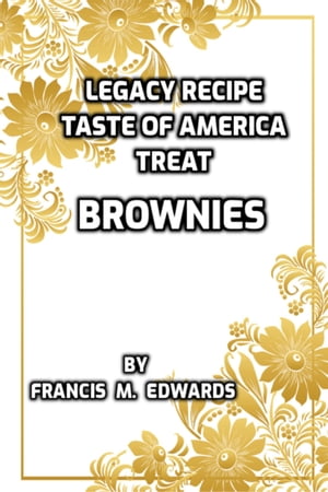 Legacy Recipe Taste of America Treat Brownies