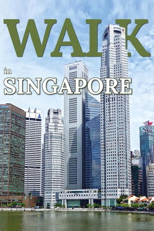 Walk in Singapore