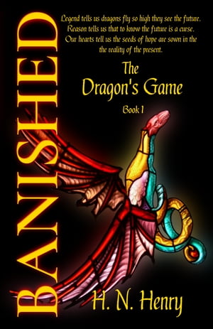 BANISHED The Dragon's Game Book IŻҽҡ[ H. N. Henry ]