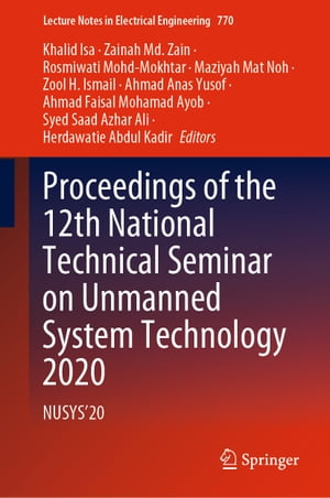 Proceedings of the 12th National Technical Seminar on Unmanned System Technology 2020