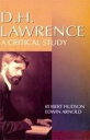 D.H. Lawrence A Critical Study (Encyclopaedia Of World Great Novelists Series)【電...