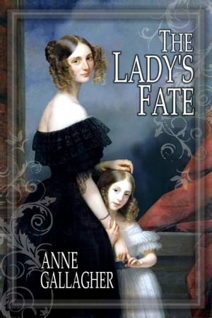 The Lady's Fate (The Reluctant Grooms Series Volume III)