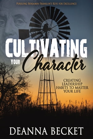 Cultivating Your Character
